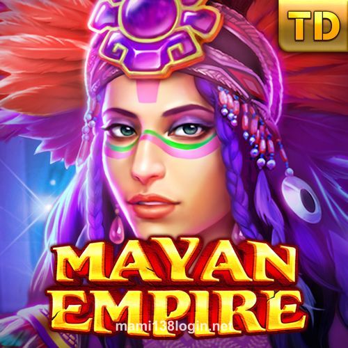 mami138 Mayan Empire slot game